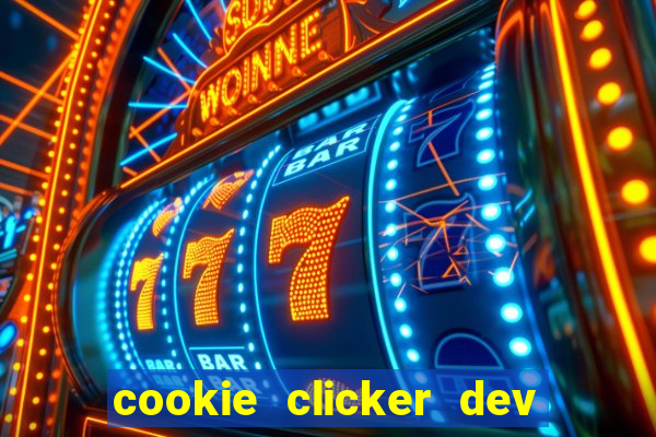 cookie clicker dev tools hack